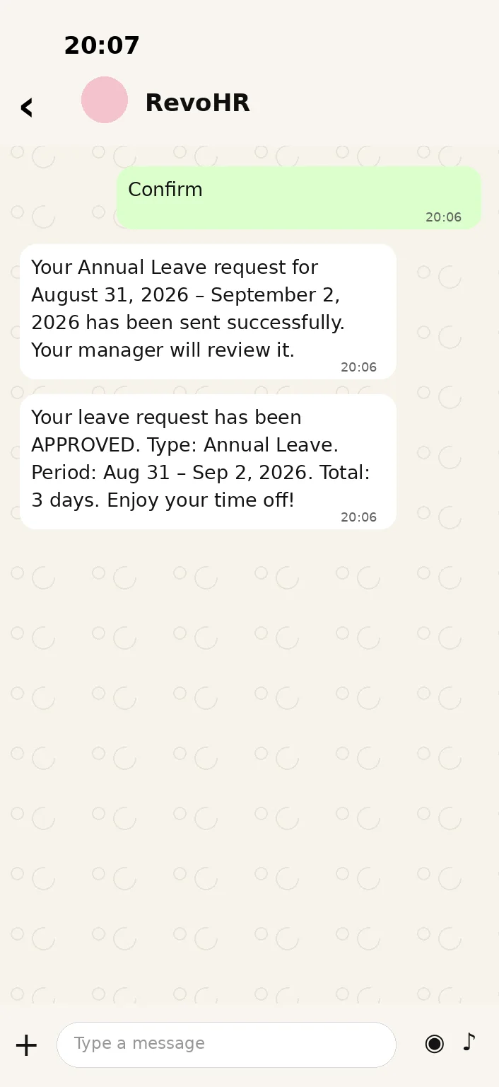 WhatsApp conversation where the worker confirms the request, RevoHR acknowledges that it was sent to the manager, and a later message reports that the leave was approved.